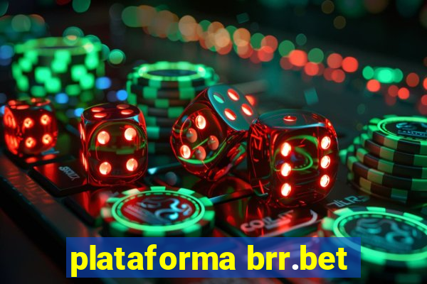 plataforma brr.bet